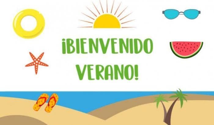 BIENVENIDO VERANO 