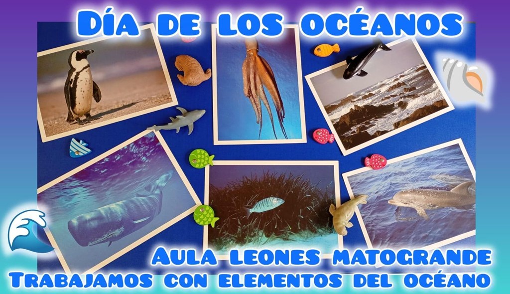 CELEBRAMOS EL DÍA DE LOS OCÉANOS 