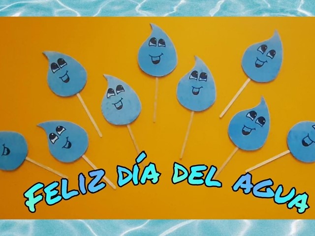 CELEBRAMOS EL DÍA DEL AGUA