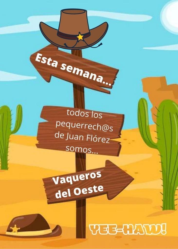 ESTA SEMANA SOMOS VAQUEROS DEL OESTE