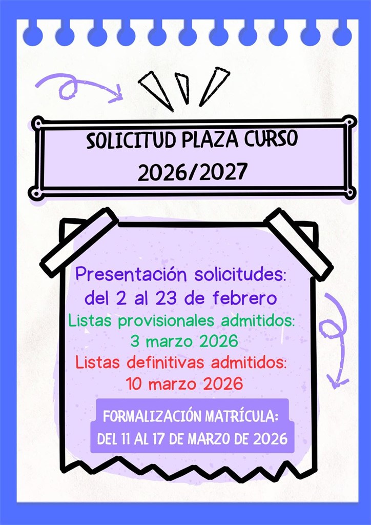 ¡PLAZO DE SOLICITUD DE PLAZA CURSO 2026/2027 !